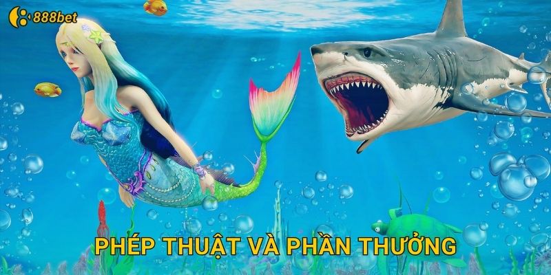 Phép Thuật Và Phần Thưởng