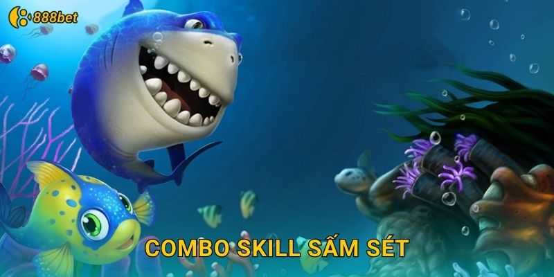 Combo Skill Sấm Sét